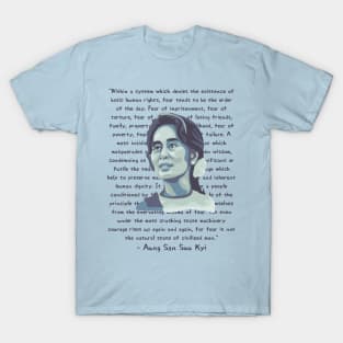 Aung San Suu Kyi Portrait and Quote T-Shirt